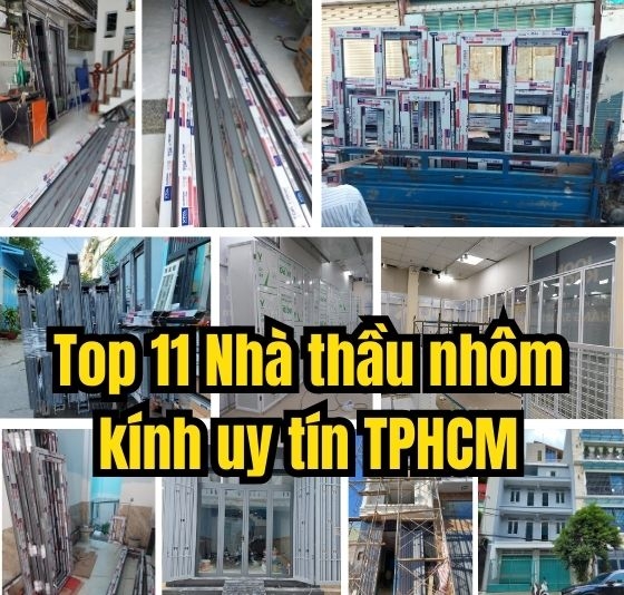 Top 11 Công Ty, Nhà Thầu Sản Xuất, Thi Công Nhôm Kính Lớn Nhất TPHCM✅ 